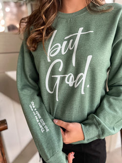 But God Green Crew Neck Sweatshirt