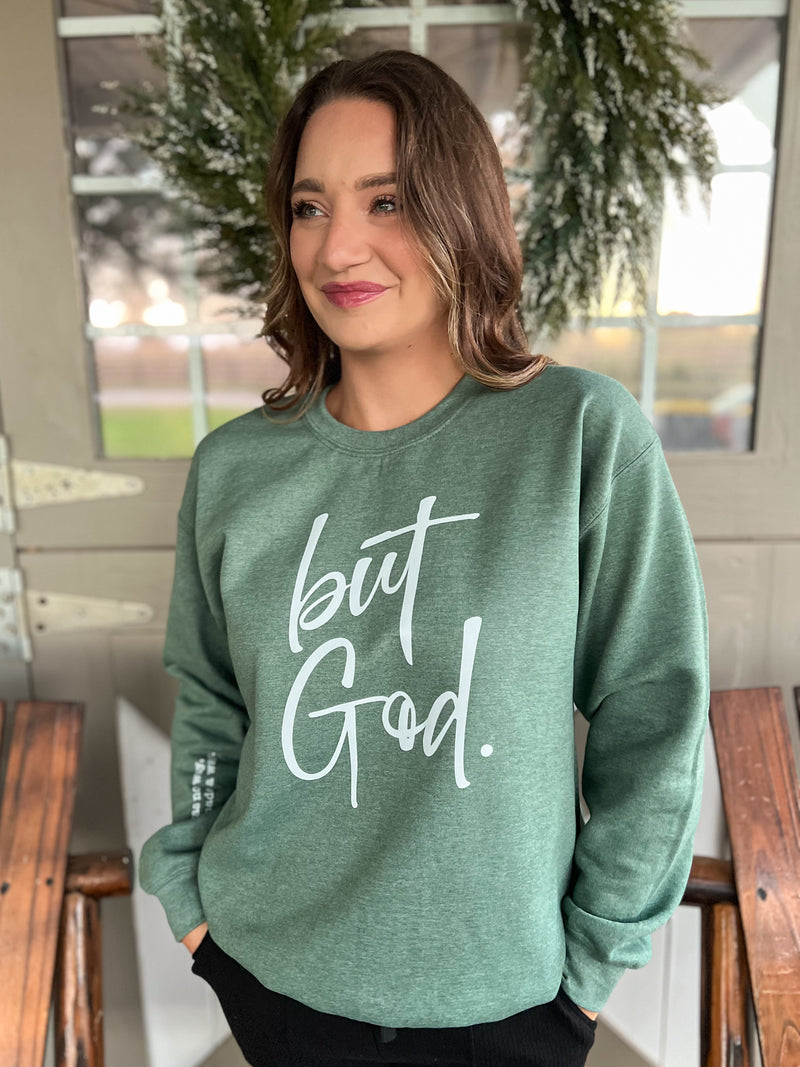 But God Green Crew Neck Sweatshirt